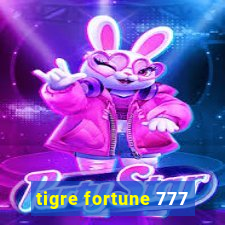 tigre fortune 777